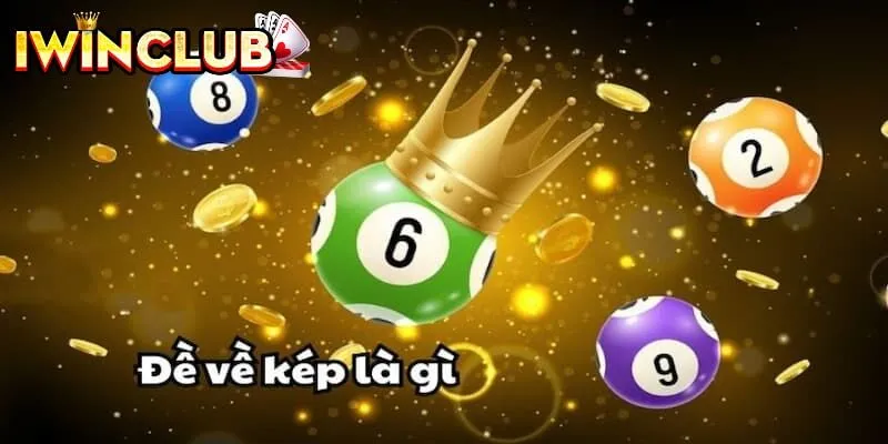 Tìm hiểu cơ bản đề về kép Iwin