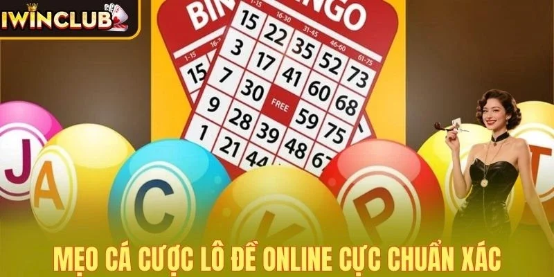 Mẹo cá cược lô đề online cực chuẩn xác